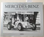 Monkhouse, George C.: - Mercedes-Benz : Grand Prix 1934-1955 :