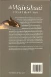 Harrison, Stuart .. De Nederlandse vertaling is van : F. Volders en J. van Zanten - De walvisbaai  .. Een prachtige roman over vertrouwen, moed en de verbondenheid met de natuur