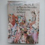 Lewis Carroll - Alice au pays des Merveilles et autre cote du miroir