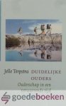 Terpstra, J. - Duidelijke ouders --- Ouderschap in een verwarrende tijd. CHE reeks Terpstra, J. - Duidelijke ouders --- Ouderschap in een verwarrende tijd. CHE reeks
