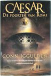 C. Iggulden 38342 - Caesar, de poorten van Rome