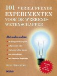nvt - 101 verbluffende experimenten voor de weekendwetenschapper