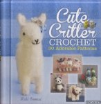 Oomachi, Maki - Cute Critter Crochet. 30 Adorable Patterns
