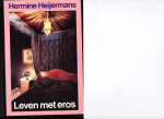 Heyermans, Hermine - Leven met eros / druk 1