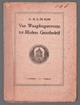 Boer, M.G. de - Van Waagdragersveem tot modern grootbedrijf