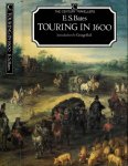 Bates, E.S. - Touring in 1600: A study in the devolpment of travel as a means of education.