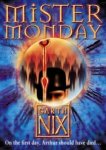 Garth Nix, Garth Nixon - Mister Monday (The Keys to the Kingdom, Book 1)