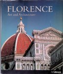 Bietoletti, S. & E. Capretti & M. Chiarini & C. Cresti & A. Giusti & C. Morandi - and others - Florence: Art and Architecture