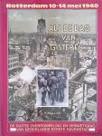 Mallan, K. - Als de dag van gisteren. Rotterdam 10 14 mei 1940: de Duitse overrompeling en vernietiging van Nederlands eerste havenstad