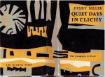 MILLER, Henry - Quiet  Days in Clichy. Photographs by Brassaï. [Second edition]