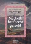 Steinz, Pieter - Macbeth heeft echt geleefd / een reis door Europa in de voetsporen van 16 literaire helden