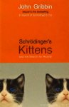 GRIBBIN, J. - Schrödinger's kittens and the search for reality.