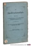 Lielegg, Andreas. - Erklärung der spektralerscheinungen und deren anwendung für wissenschaftliche und praktische zwecke, mit berücksichtigung der zu ihrem verständnisse wichtigen physikalischen lehren in leicht fasslicher weise dargestellt.