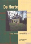 Zeiler, Frits David (tekst) / Lensink, Joos (foto`s) - De Horte. Een beeld van een huis [Publicaties van de IJsselacademie, nr. 115]