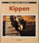 Haak Ruud, ill. Schippers Hans L en archieven van  Haak Ruud - Kippen rassen voeding verzorging