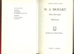 Mozart .W.A. - Mozart .W.A. Cassell opera guides * Don Giovanni ... Idomeneo * Mozart die zauberflöte die entführung aus dem serail