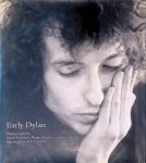 Guthrie, Arlo (foreword) - Early Dylan: Photographs by Barry Feinstein, Daniel Kramer, and Jim Marshall