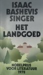 Isaac Bashevis Singer - Het Landgoed