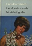Borrebach, Hans - Handboek voor de Modelfotografie