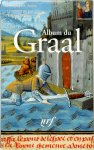 Philippe Walter - Album du Graal Iconographie choisie et commentée par Philippe Walter Philippe Walter - Album du Graal Iconographie choisie et commentée par Philippe Walter