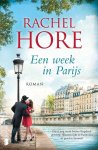 Rachel Hore - Een week in Parijs - Rachel Hore