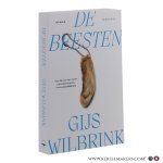 Wilbrink, Gijs - De beesten. Roman. Wilbrink, Gijs - De beesten. Roman.