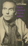 L.-F. Céline - Van de ene dood naar de andere.