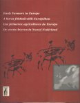 Domboroczki, L. a.o. - Early Farmers in Europe - A Korai Foldmuvelok Europaban - Los Primeros Agricultores De Europa - De eerste boeren in Noord Nederland