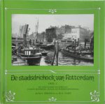 Feringa, M.M.S. en Voet, H.A. - Feringa, M.M.S. en Voet, H.A.-De stadsdriehoek van Rotterdam (deel 2)