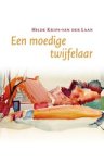 Hilde Krips-van der Laan - Een moedige twijfelaar