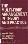 Ying-Pik Choi, Hwa Soo Chung, Nicolas Marian - The multi-fibre arrangement in theory and practice