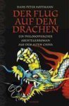 Hans Peter Hoffmann - Der Flug auf dem Drachen