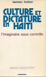 HURBON Laennec - Culture et dictature en Haïti. L’imaginaire sous contrôle