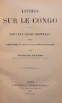 DUPONT Edouard - Lettres sur le Congo. Récit d'un voyage scientifique entre l'embouchure du fleuve et le confluent du Kassaï. (2 vols)