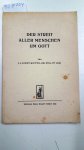 Kindt-Kiefer, Johann Jacob: - Der Streit aller Menschen um Gott oder die Ordnung der möglichen Beziehungen von Mensch und Gott
