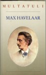Multatuli .. Omslagontwerp .. Julie Bergen  .. Omslagfoto : Letterkundig Museum , Den Haag - Max Havelaar   of de Koffieveilingen der Nederlandsche Handel-Maatschappij