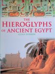 Dodson, Aidan - The Hierglyphs of Ancient Egypt