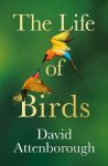 David Attenborough - (1) The Life Of Birds