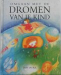 Spurr Pam, illustraties Uff Caroline - Omgaan met de dromen van je kind