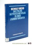 Smend, Rudolf. - Deutsche Alttestamentler in drei Jahrhunderten. Mit 18 Abbildungen. Smend, Rudolf. - Deutsche Alttestamentler in drei Jahrhunderten. Mit 18 Abbildungen.