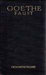 GOETHE - Goethes Faust. 66.bis 75. Tausend. [Textrevision von Hans Gerhard Gräf].