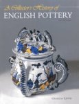 LEWIS, G. - A Collector's History of English Pottery