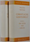 TRITSCH, W. - Christliche Geisteswelt. 2 volumes.