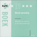 M. Dohle - JSW boek Morele opvoeding / JSW boek