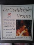 DUNN MASCETTI Manuela - De goddelijke vrouw. Mythologie en symboliek. Een betoverende reis naar de mythologie en symboliek van de vrouw.