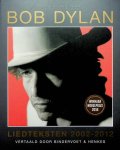 Dylan, Bob - Liedteksten 2002-2012