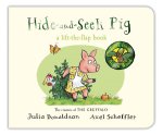 Julia Donaldson, Julia Donaldson - Hide & Seek Pig 15Th Anniversary Edition Julia Donaldson, Julia Donaldson - Hide & Seek Pig 15Th Anniversary Edition