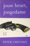 Cheyney, Peter - Jouw beurt, jongedame