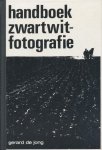 Gerard De Jong - Handboek zwartwitfotografie