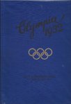 WILLY MEISL & WALTER CORDUA und WALTER RICHTER - Olympia 1932 -Die Olympischen Spiele in Los Angeles 1932 - Zigarettenbilderalbum